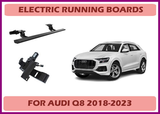 Audi Q8 Stealth Power Running Board การออกแบบที่เรียบง่าย ความปลอดภัย